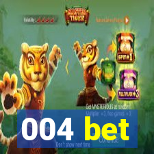 004 bet